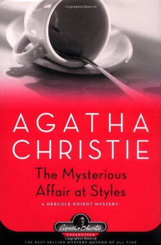 The mysterious affair at Styles - Agatha Christie
