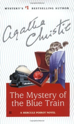 The mystery of the blue train - Agatha Christie