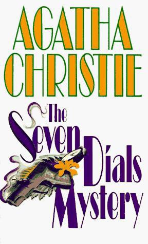 The seven dials mystery - Agatha Christie