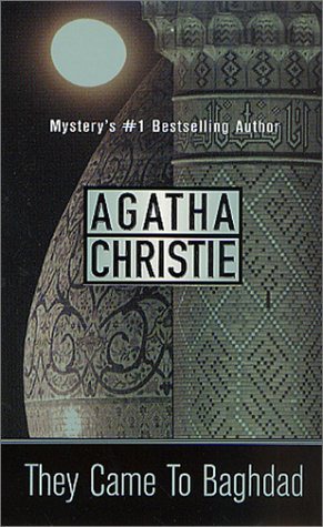 They came to Baghdad - Agatha Christie